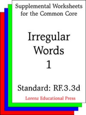 cover image of CCSS RF.3.3d Irregular Words 1